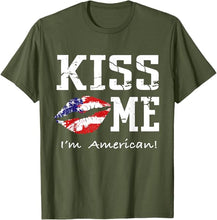 Load image into Gallery viewer, Kiss Me I'm American T-Shirt - American Flag Kiss Me Shirt T-Shirt for Women Kids Men
